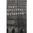 E Peeren: The Spectral Metaphor