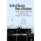 Philip E Auerswald: Seeds of Disaster, Roots Response