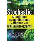 HH Huynh: Stochastic Simulation and Applications in Finance with MATLAB Programs