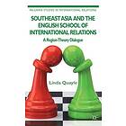 L Quayle: Southeast Asia and the English School of International Relations