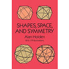 Alan Holden: Shapes, Space and Symmetry