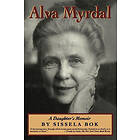 Sissela Bok: Alva Myrdal