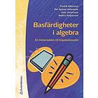 Fredrik Albertson, Per-Gunnar Johansson, Edor Oscarsson, Anders Tengstrand: Basfärdigheter i algebra En förberedelse till högskolestudier ma