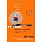 Alfie Kohn: Unconditional Parenting