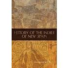 Fray Diego Duran: History of the Indies New Spain