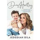 Jedediah Bila: Dear Hartley