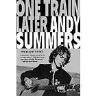 Andy Summers: One Train Later: A Memoir