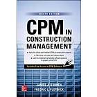 James O'Brien: CPM in Construction Management, Eighth Edition