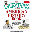 John R McGeehan: The Everything American History Book