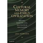 Jan Assmann: Cultural Memory and Early Civilization