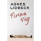 Agnes Lidbeck: Finna sig