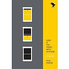 Max Porter: Grief Is The Thing With Feathers