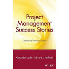 A Laufer: Project Management Success Stories Lessons of Leaders