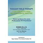 Robin Ellis: Thought Field Therapy