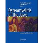 Marc Baltensperger, Gerold K Eyrich: Osteomyelitis of the Jaws