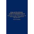 S Weinberg: GRAVITATION AND COSMOLOGY PRINCIPLES APPLICATI Applications of the General Theory