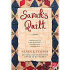 Nancy Turner: Sarah's Quilt