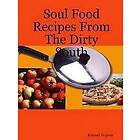 Kimball Hopson: Soul Food Recipes From The Dirty South