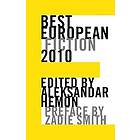 Aleksandar Hemon: Best European Fiction 2010