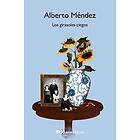 Alberto Mendez: Los girasoles ciegos