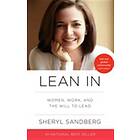 Sheryl Sandberg: Lean in: Women, Work, and the Will to Lead