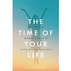 Karen Davis: The Time of Your Life
