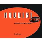 Craig Zerouni: Houdini on the Spot