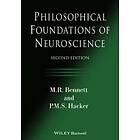 MR Bennett: Philosophical Foundations of Neuroscience, Second Edition