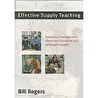 Bill Rogers: Effective Supply Teaching