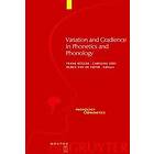 Frank Kugler, Caroline Fery, Ruben Vijver: Variation and Gradience in Phonetics Phonology