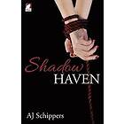 Aj Schippers: Shadow Haven