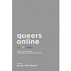 Rachel Wexelbaum: Queers Online