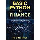 Bob Mather: Basic Python in Finance