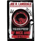 Joe R Lansdale: Of Mice & Minestrone