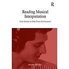 Julian Hellaby: Reading Musical Interpretation