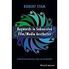 Robert Stam, Richard Porton, Leo Goldsmith: Keywords in Subversive Film/Media Aesthetics