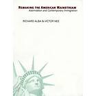 Richard Alba, Victor Nee: Remaking the American Mainstream