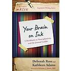 Kathleen Adams, Deborah Ross: Your Brain on Ink