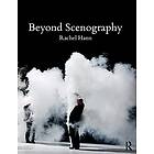 Rachel Hann: Beyond Scenography