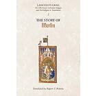 Norris J Lacy: Lancelot-Grail: 2. The Story of Merlin