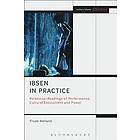 Professor Frode Helland: Ibsen in Practice