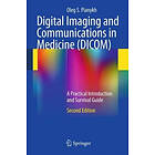 Oleg S Pianykh: Digital Imaging and Communications in Medicine (DICOM)