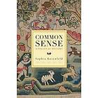 Sophia Rosenfeld: Common Sense