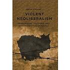 S Springer: Violent Neoliberalism