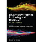B McCormack: Practice Development in Nursing and Healthcare 2e
