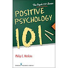 Philip C Watkins: Positive Psychology 101