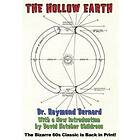 Dr Raymond Bernard: The Hollow Earth