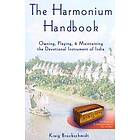 Satyaki Kraig Brockschmidt: The Harmonium Handbook