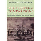 Benedict Anderson: The Spectre of Comparisons