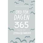 Sofia Sivertsdotter: Ord för dagen 365 texter styrka & sinnesro